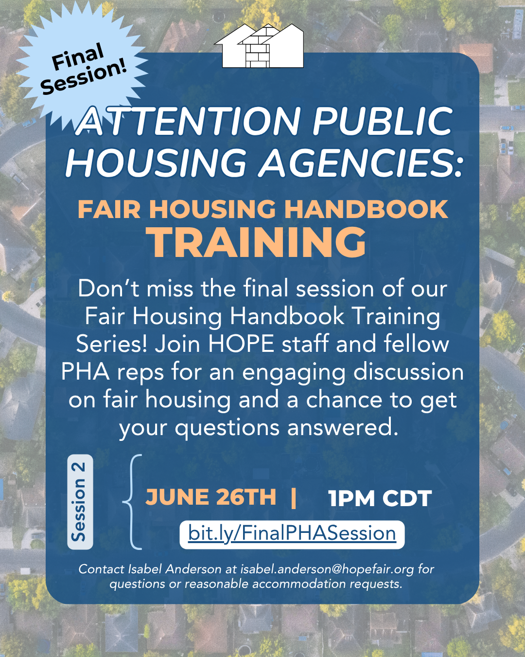 final session A photograph of an apartment complex. Text overlay reads, Virtual fair housing training. Join us to learn about your fair housing rights, especially as they relate to your source of income. bit.ly/AuroraSOI. May 21. 11am CDT. Contact Isabel Anderson at isabel.anderson@hopefair.org